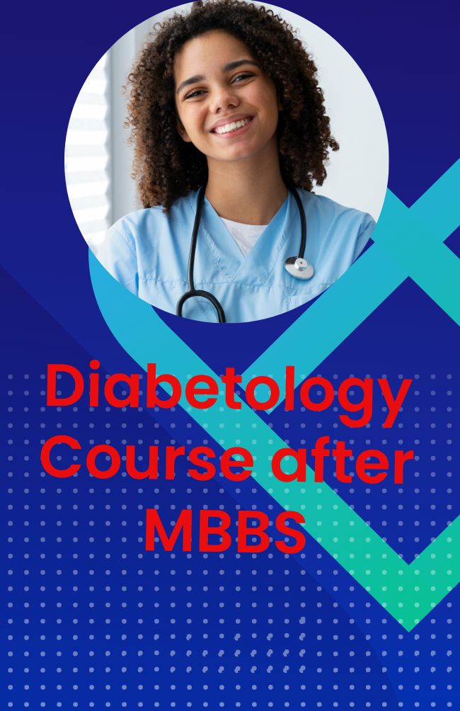Diabetology Course after MBBS